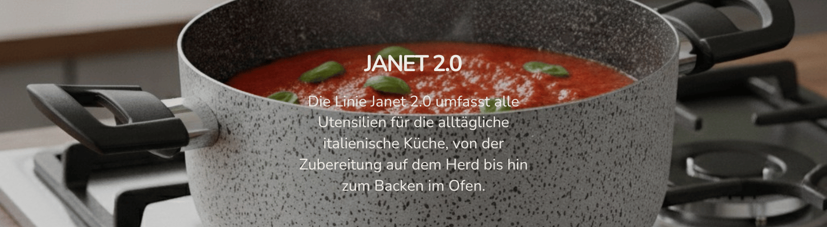 Janet 2.0 Janet 2.0 linee prodotti Mamu cookware de